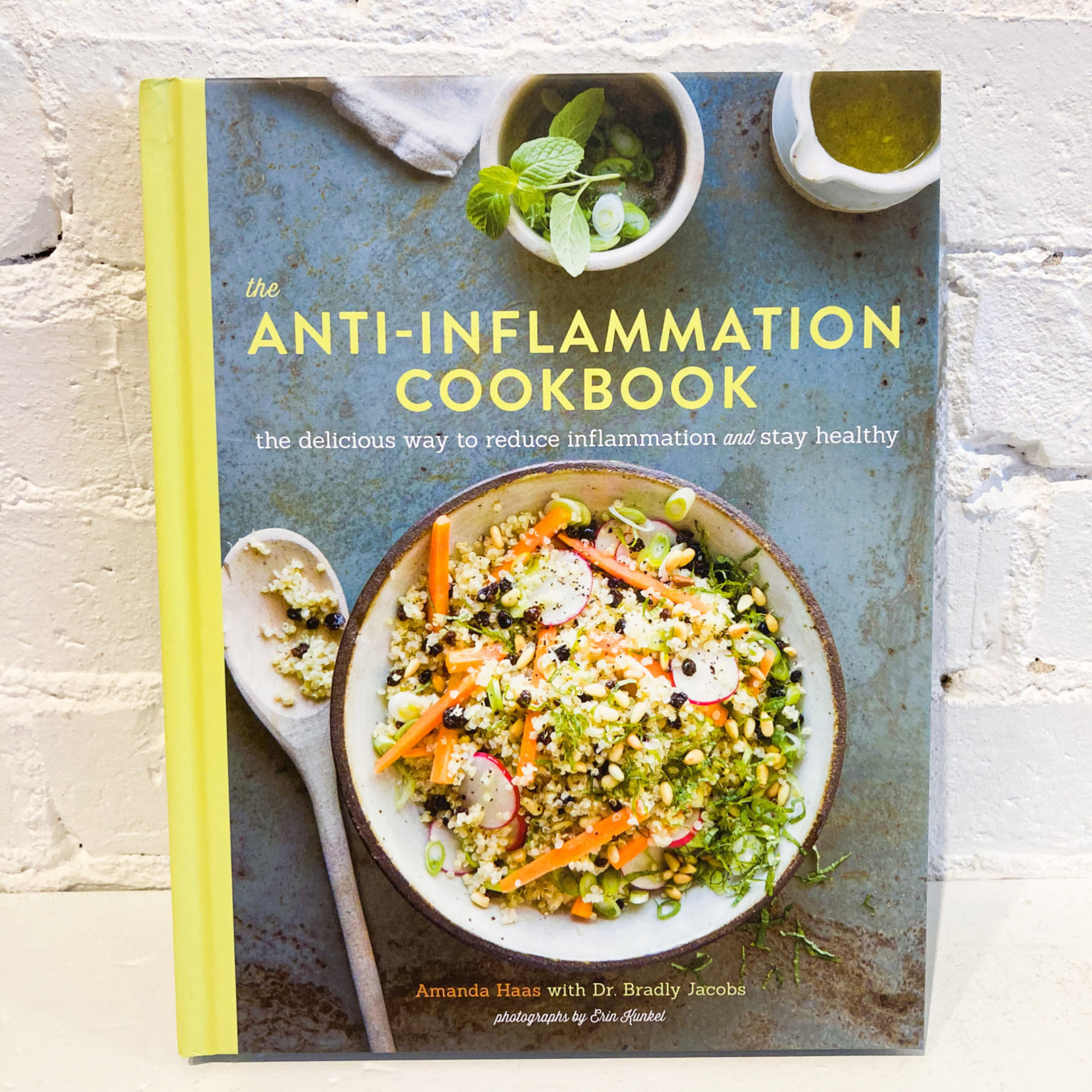 Chronicle Books The Anti-Inflammation Cookbook by Amanda Haas with Dr. Bradley Jacobs