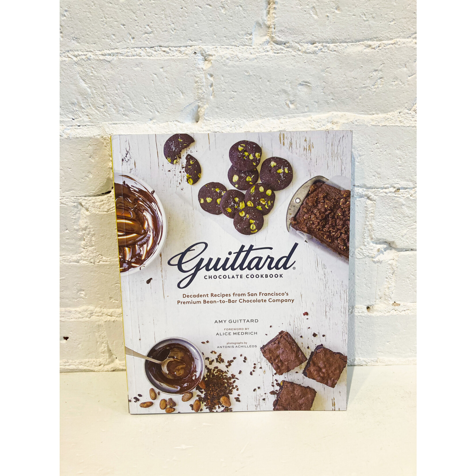 Guittard Chocolate Cookbook by Amy Guittard
