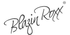 Blazin Roxx