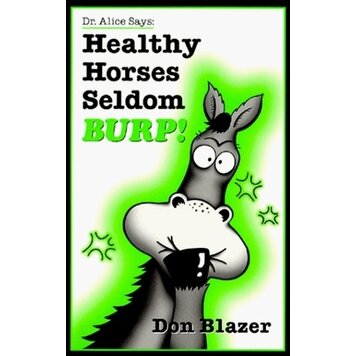 Don Blazer Healthy Horses Seldom Burp