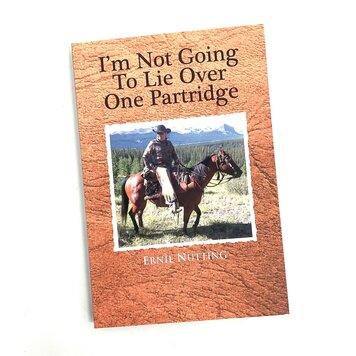 Ernie Nutting I'm Not Going To Lie Over One Partridge