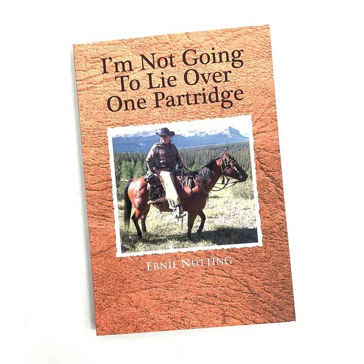 Ernie Nutting I'm Not Going To Lie Over One Partridge