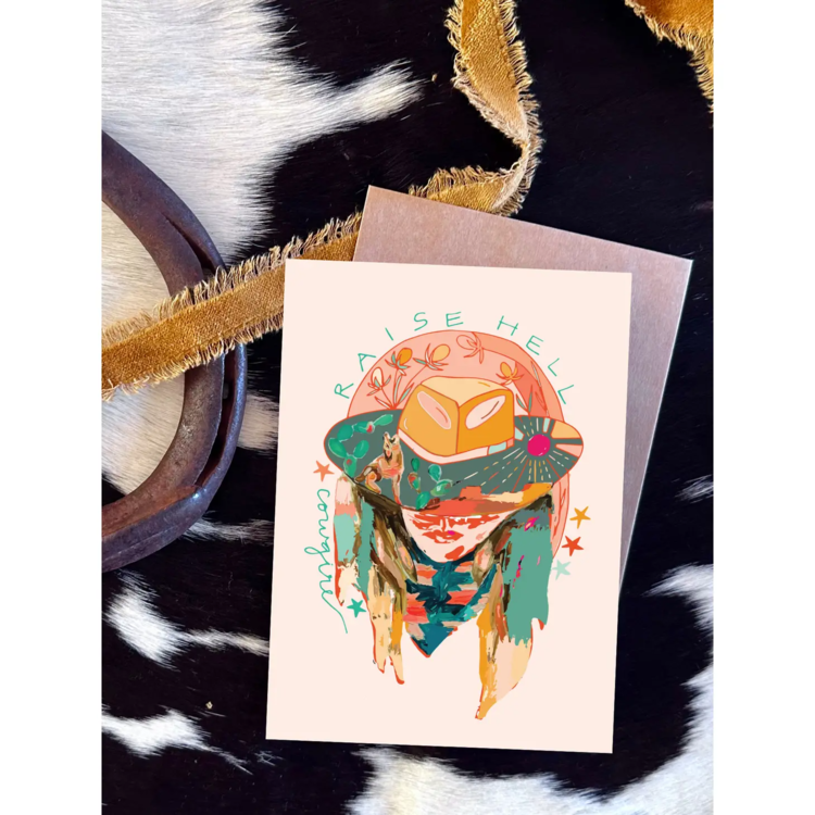 Raise Hell Cowgirl Western Encouragement Card
