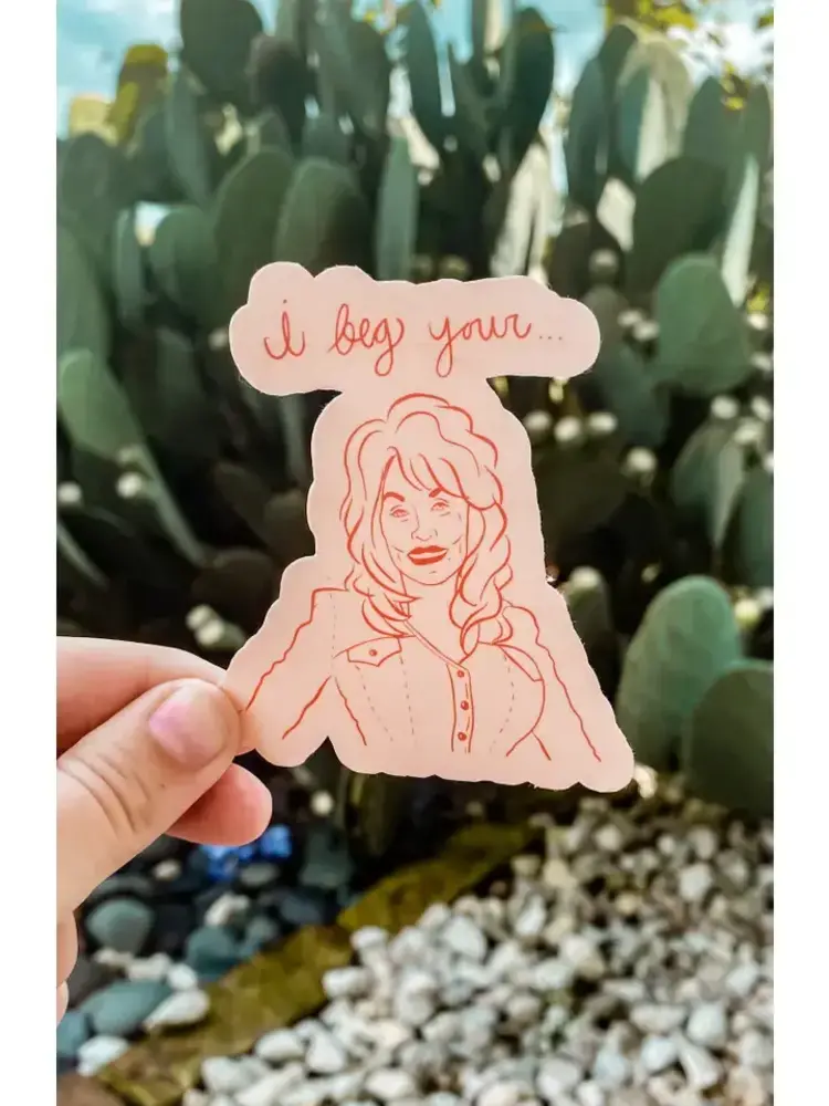 I Beg Your Parton Sticker