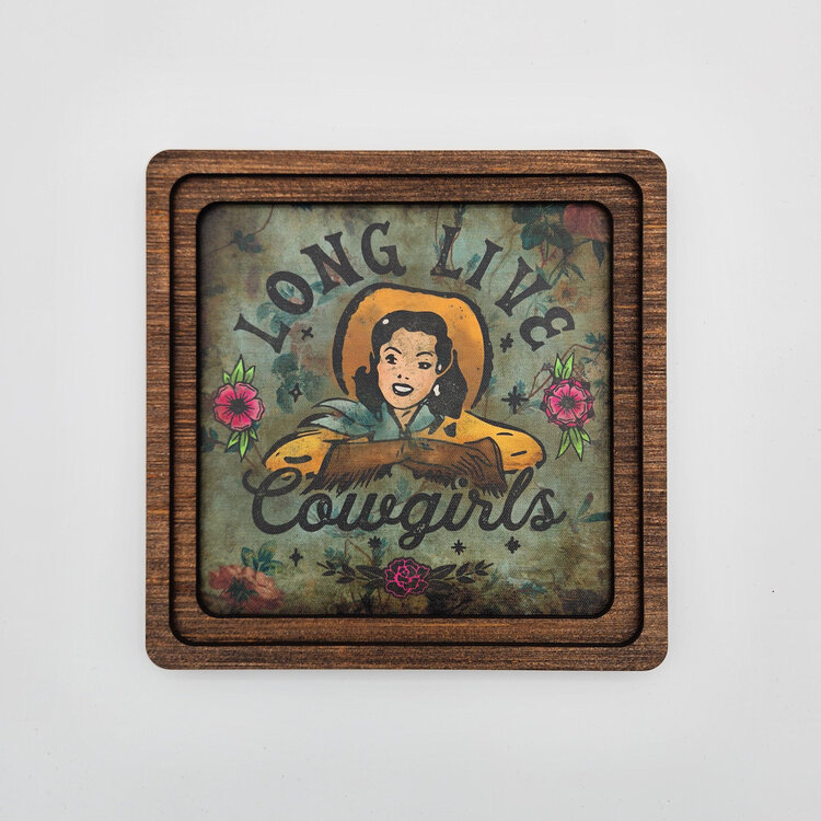 Long Live Cowgirls Frame 8" x 8"