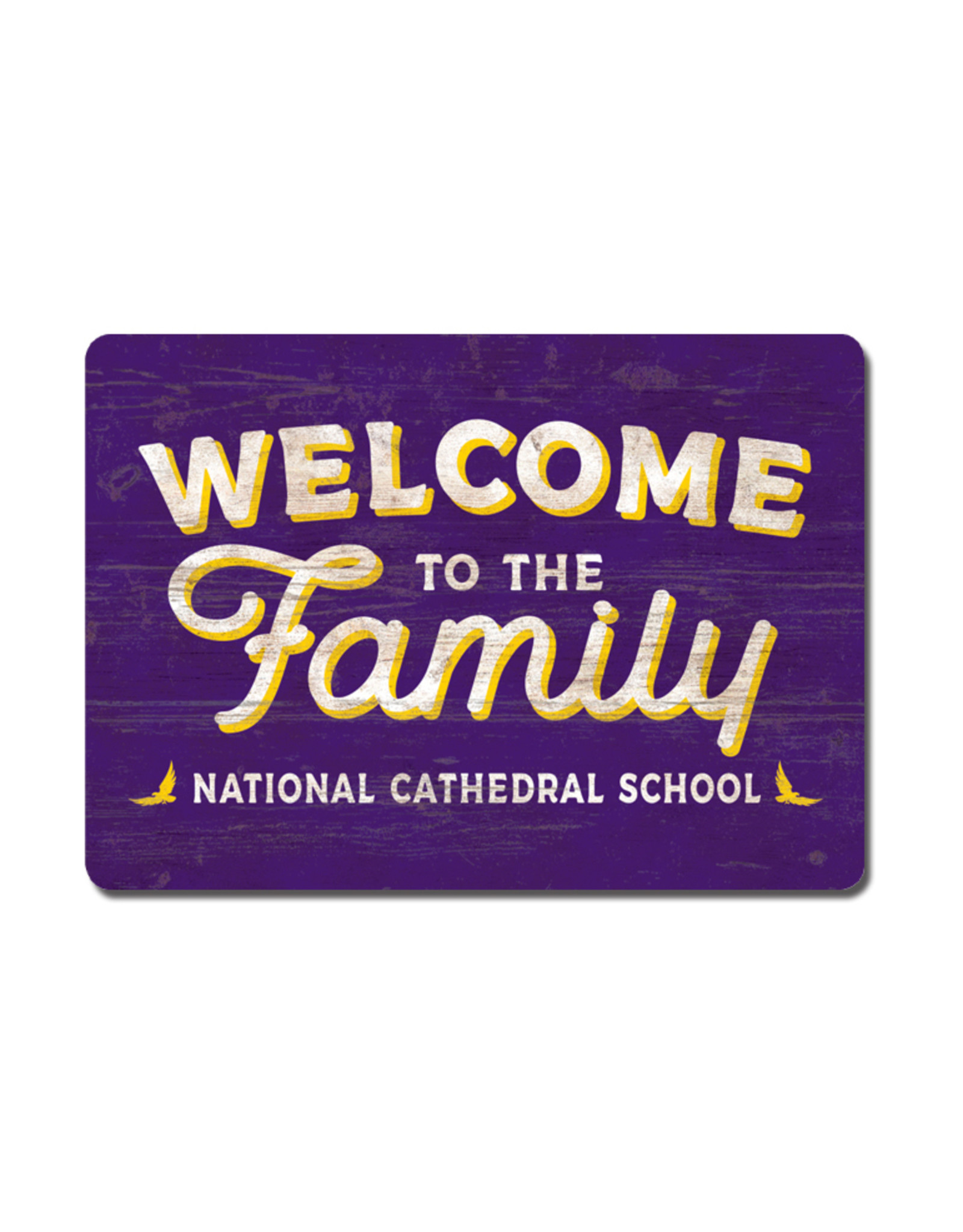 MAGNET WELCOME TO THE FAMILY