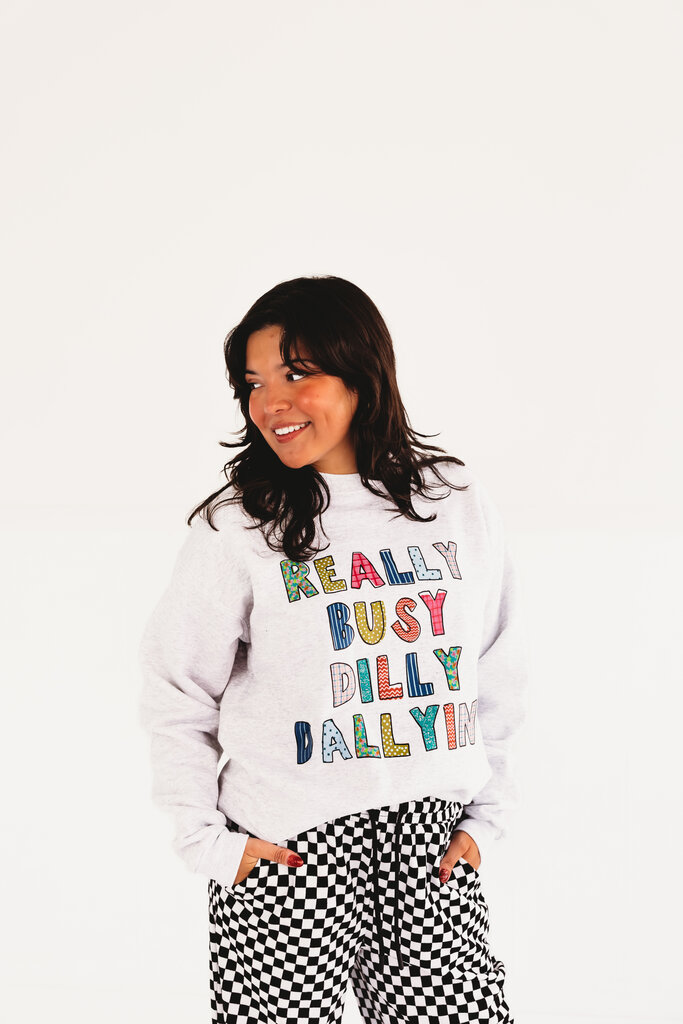 Etta&East Really Busy Dilly Dallying Sweatshirt