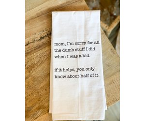 Mom Quote Tea Towels FINAL SALE – Land of Lovely