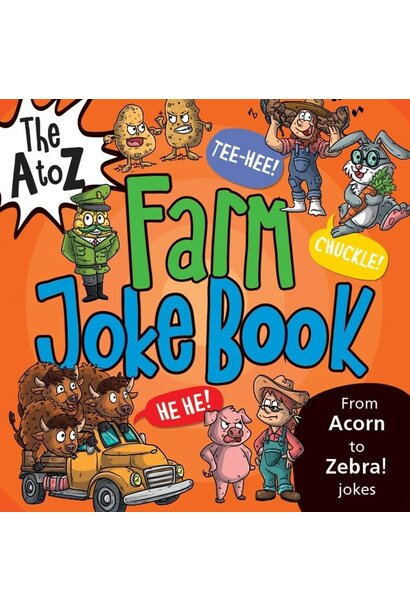 The A-Z Farm Joke Book