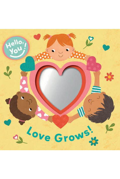 Love Grows Mirror Board Book