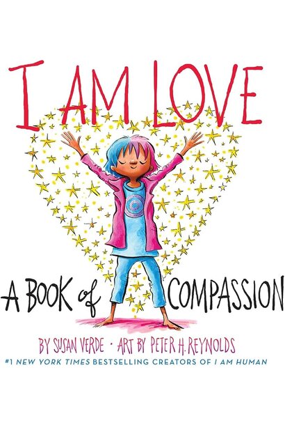 I Am Love  A Book of Compassion