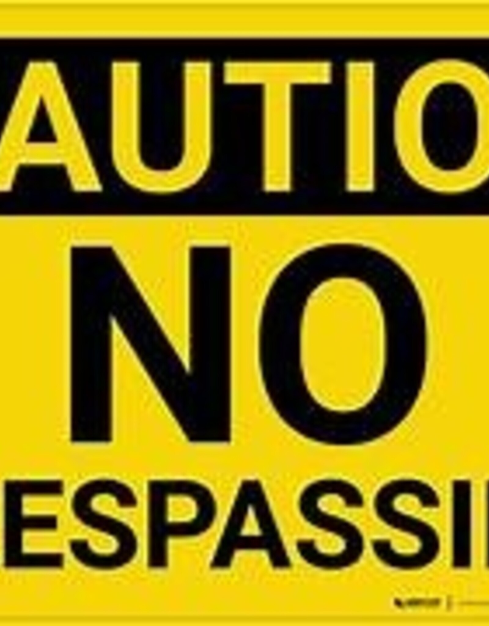 SIGN NO TRESSPASSING