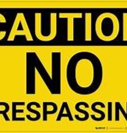 SIGN NO TRESSPASSING