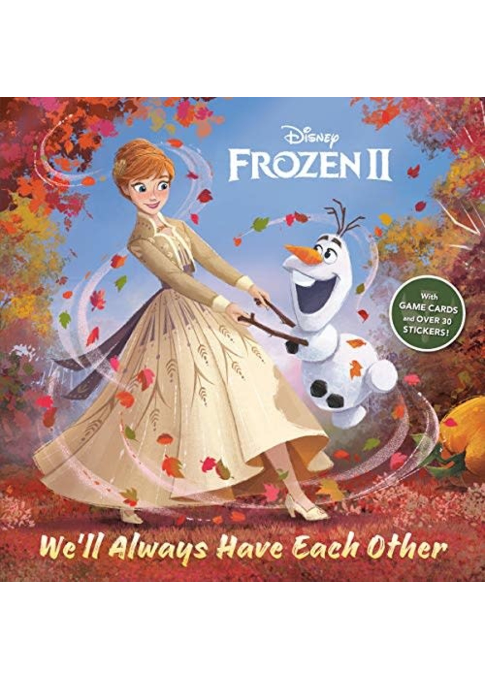 We’ll Always Have Each Other Frozen 8x8