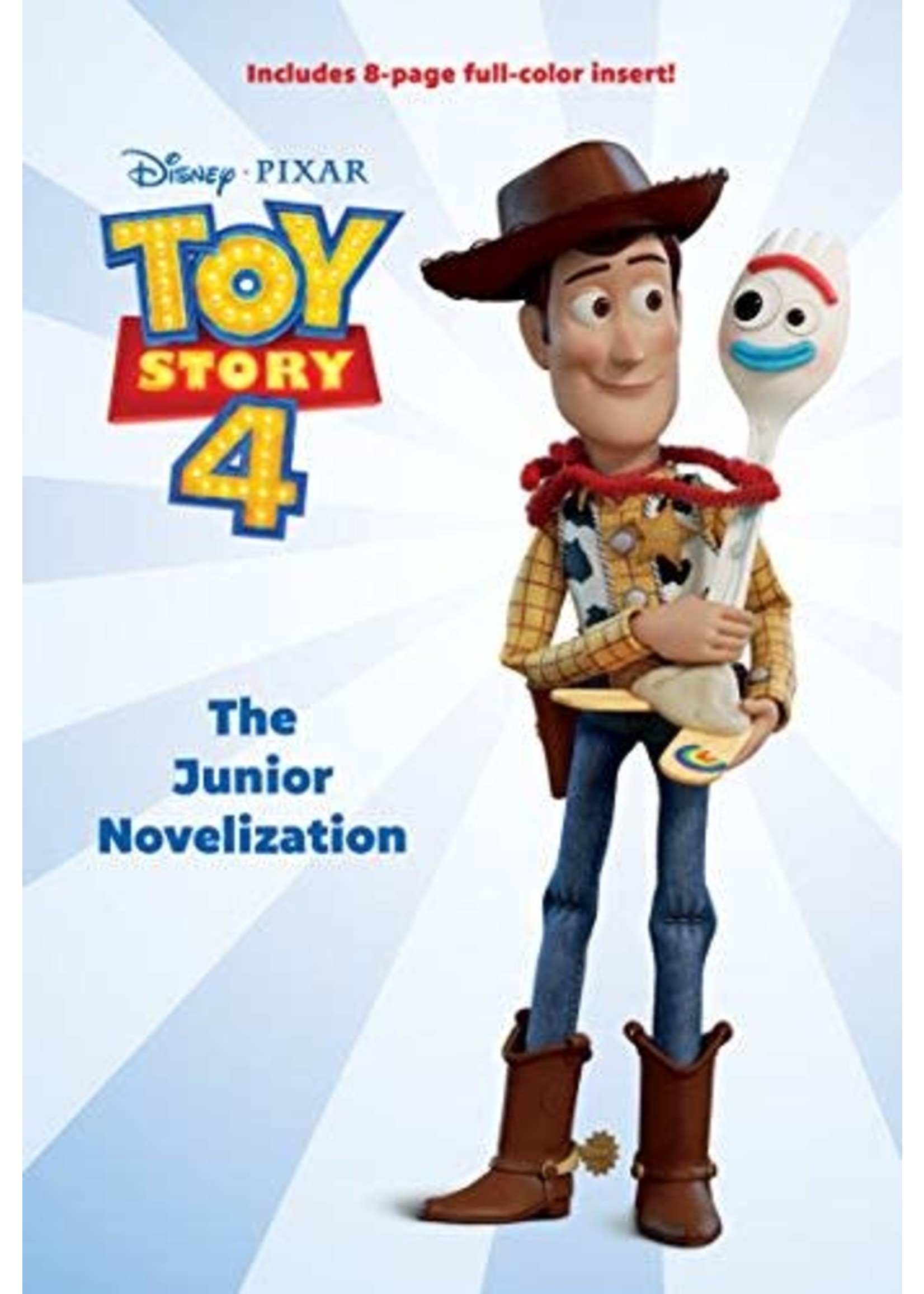Toy Story 4 : The Junior Novelization -  (Junior Novelization) (Paperback)