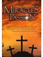 Changed Lives Miracles of the Passion