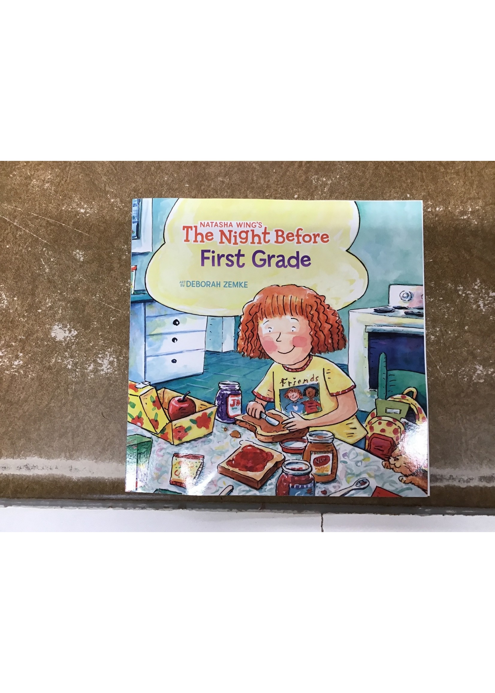 Night Before First Grade Juvenile Fiction - by Natasha Wing (Paperback)