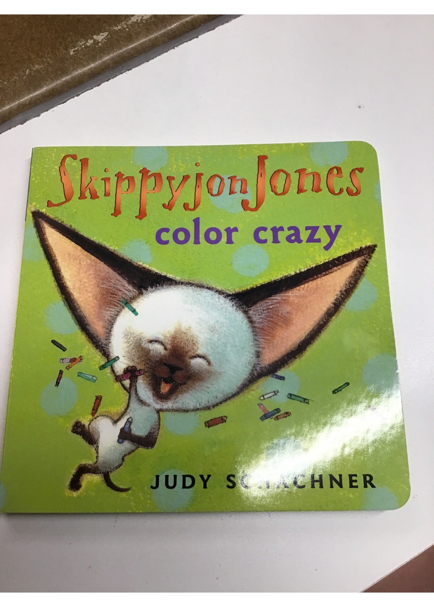 Skippyjon Jones: Color Crazy - by Judy Schachner (Board Book)