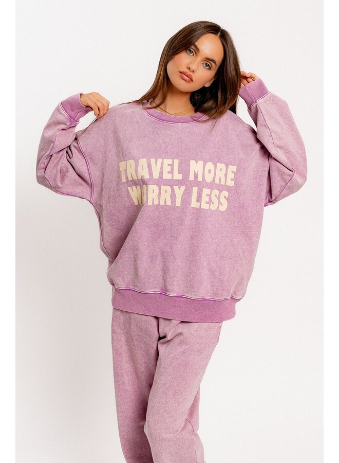 Worry Less Travel More Sweatshirt