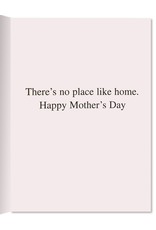 Palm Press Mothers Day Card Theres No Place Like Home