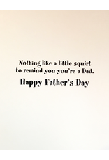 Fathers Day Card Little Squirt