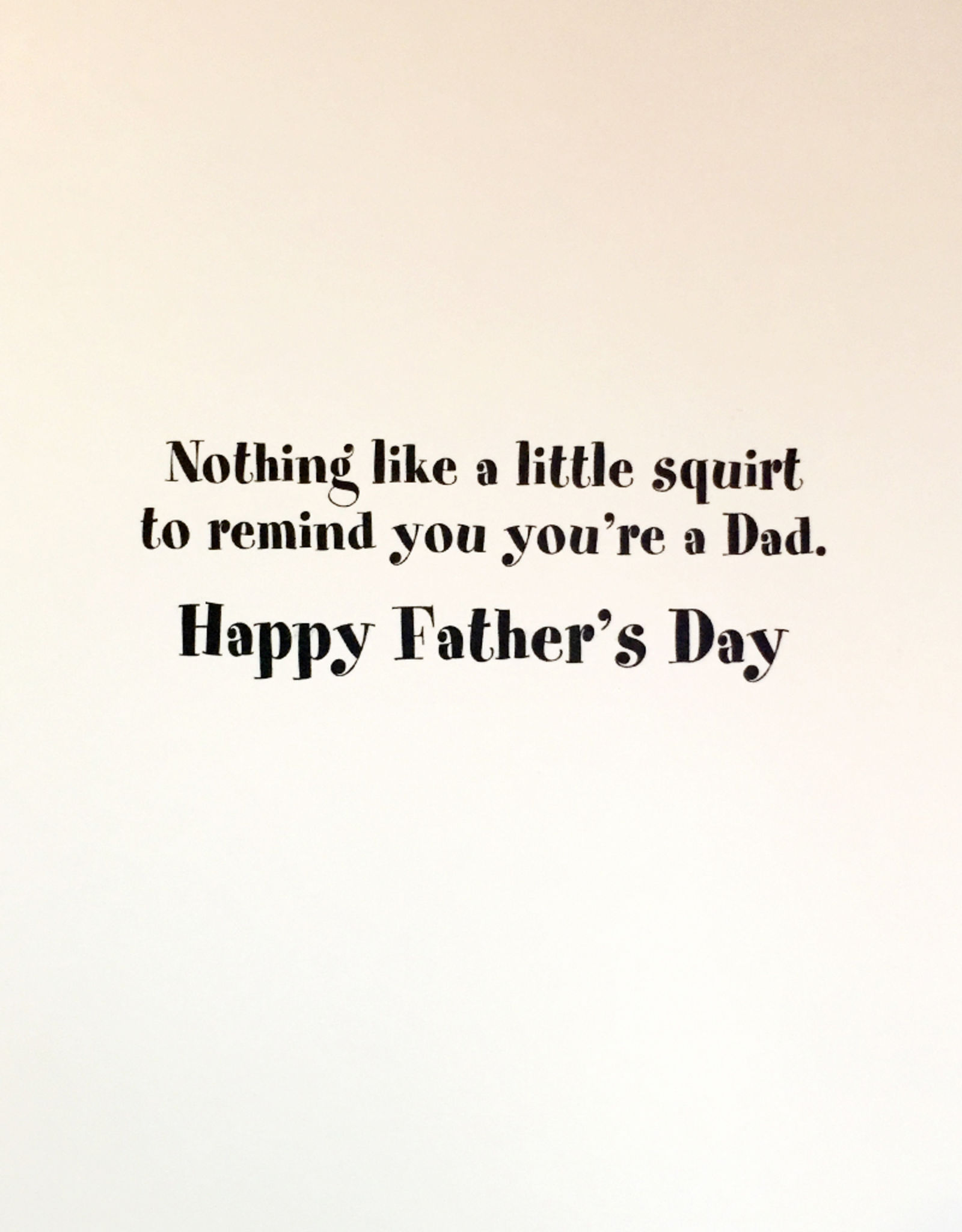 Fathers Day Card Little Squirt