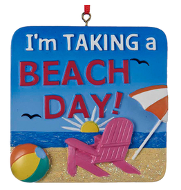 Kurt Adler Beach Sign Ornament Im Taking a Beach Day -A