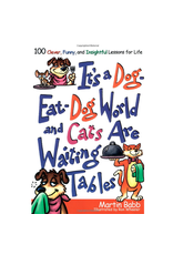 Simon and Schuster Its a Dog-Eat Dog World and Cats are Waiting Tables Lessons for Life