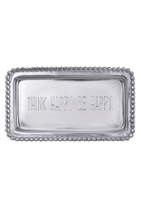 Mariposa Engraved Sentiment Tray ] Think Happy Be Happy