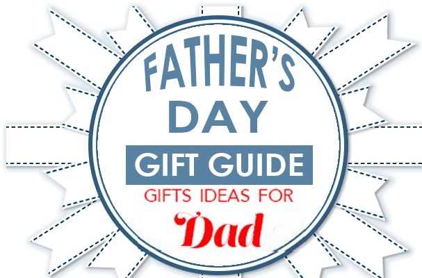 Father's Day Gift Guide 2022