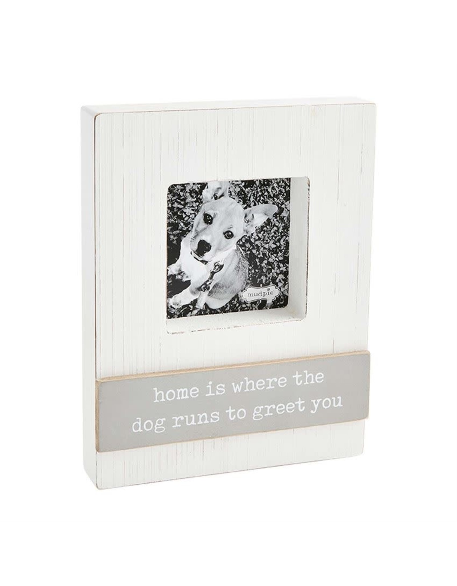Mud Pie Block Photo Frame w Home Is Where the Dog Runs To Greet You