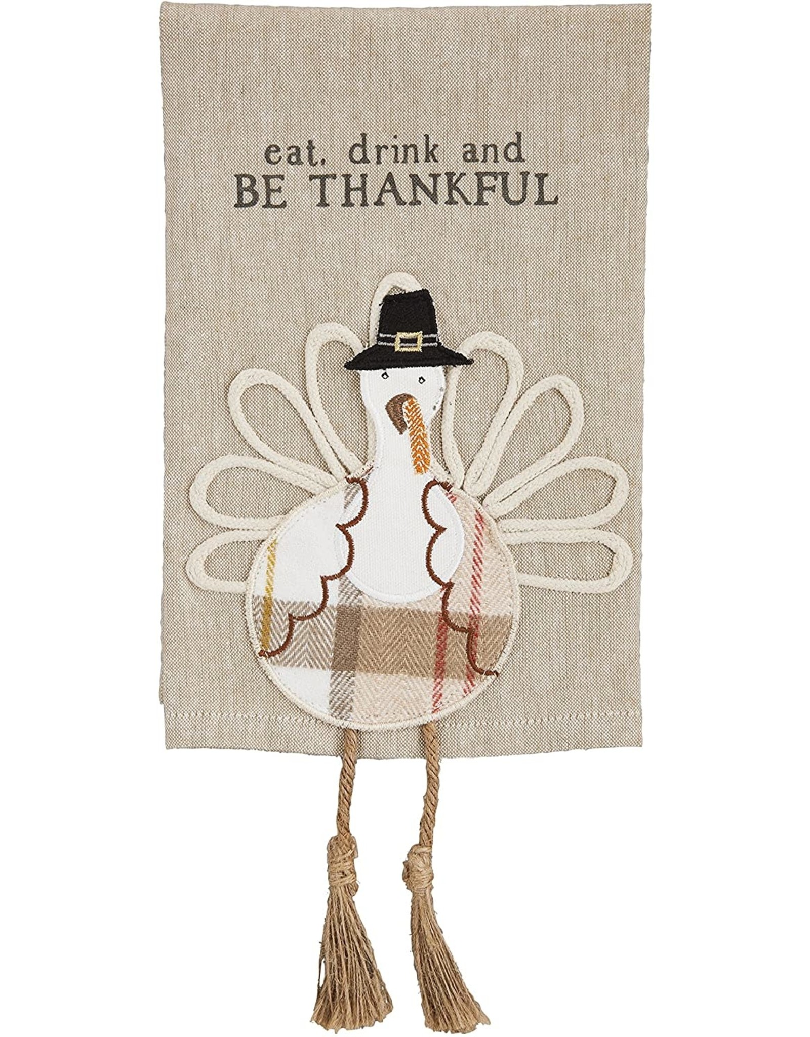 Mud Pie Thanksgiving Turkey Dangle Leg Towel Eat Drink Be Thankful