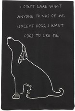 Mud Pie Embroidered Dog Hand Towel I Dont Care What Anyone Thinks