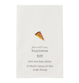 Mud Pie Hand Dish Towel Pizza You Can't Buy Happiness