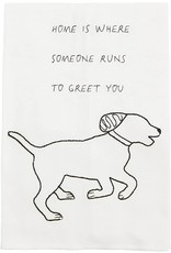 Mud Pie Embroidered Dog Hand Towel Home Is Where Someone Runs To Greet