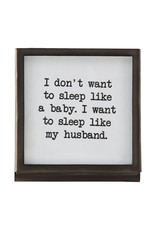 Mud Pie Metal Easel Plaque With Saying Sleep Like My Husband
