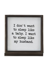 Mud Pie Metal Easel Plaque With Saying Sleep Like My Husband