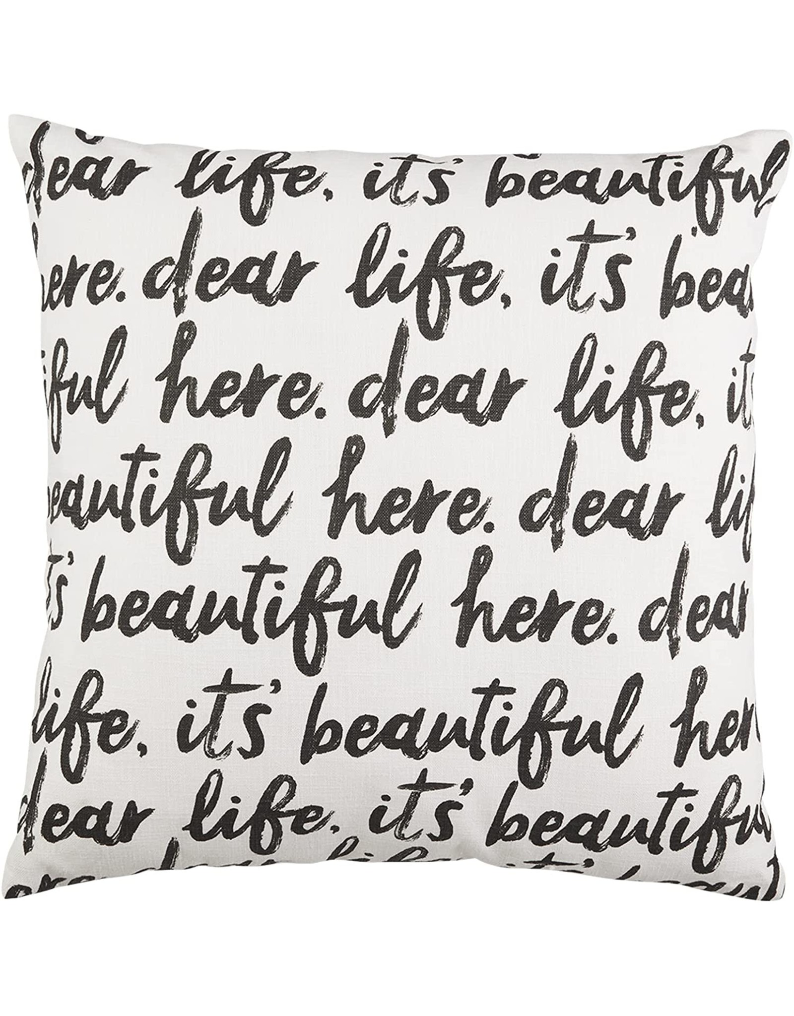 Mud Pie Dear Life Its Beautiful Here Pillow 22” Square Script Repeat