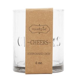 Mud Pie CHEERS Embossed DOF Glass | 6oz Double Old Fashion Glass