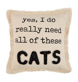 Mud Pie Washed Canvas Pillow Yes I Do Really Need All Of These Cats