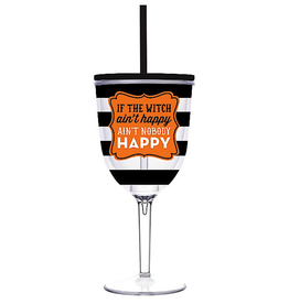 Slant Halloween Acrylic Wine Glass W Lid 13oz If the Witch Aint Happy