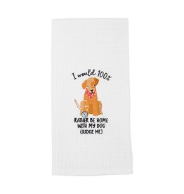 Mud Pie Hand Towel Rather Bee Home With My Dog Judge Me