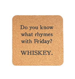 Mud Pie Cork Drink Coaster | Do You Know What Rhymes w Friday WHISKEY