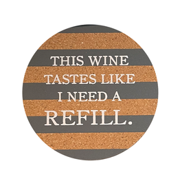 Mud Pie Cork Drink Coaster | This Wine Tastes Like I Need A Refill