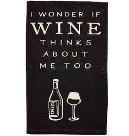 Mud Pie Wine Hand Dish Towel | I Wonder If Wine Thinks About Me Too