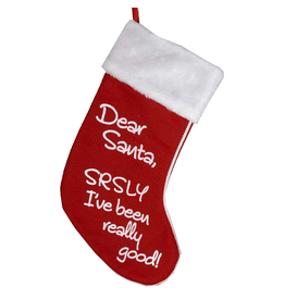 Kurt Adler Christmas Stocking Dear Santa SRSLY Ive Been Really Good