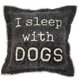 Mud Pie Washed Canvas Pillow I Sleep With Dogs 10x10 Inch