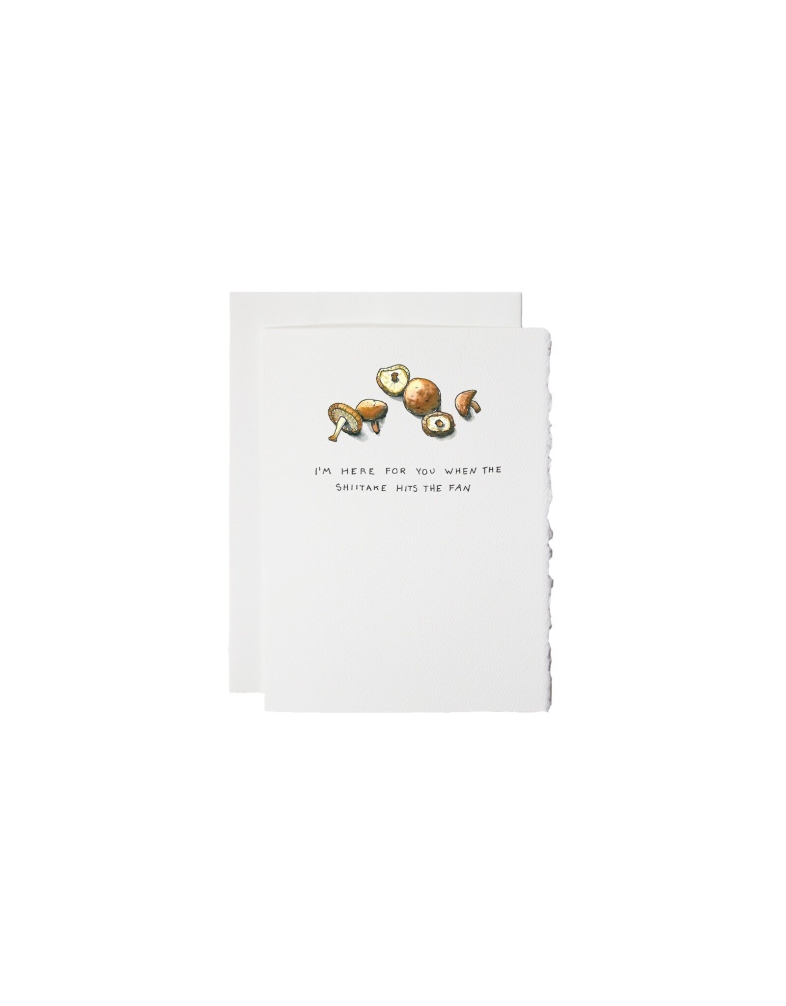 Cards By Hailey All Occassion Card Here For You When The Shiitake Hits The Fan