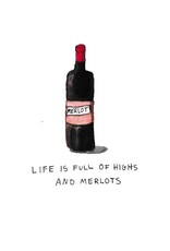 Cards By Hailey Friendship Card Life Is Full Of Highs And Merlots