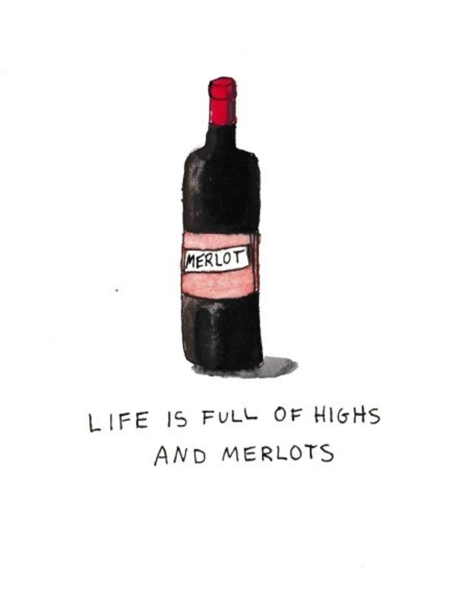 Cards By Hailey Friendship Card Life Is Full Of Highs And Merlots